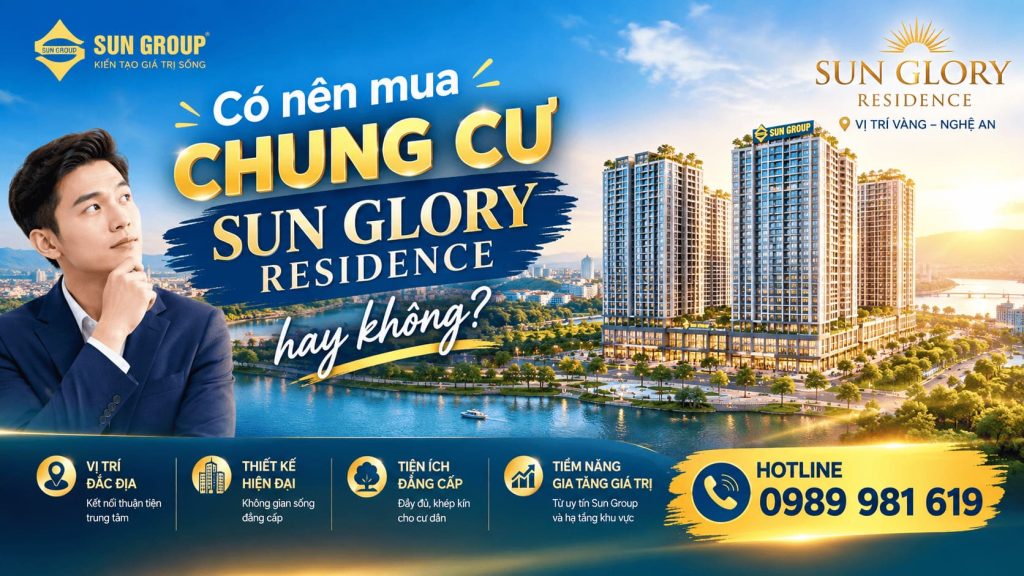 Có nên mua chung cư Sun Glory Residence